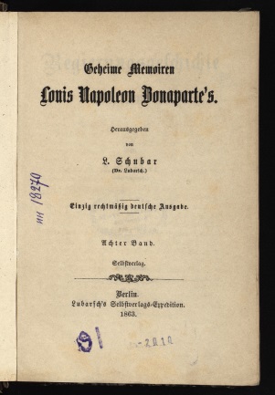Lubarsch, Rudolph (1807 - 1883). Regierungsgeschichte Napoleon III. Bd. 3