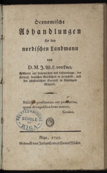 Luce, Johann Wilhelm Ludwig von (1756-1842). Öconomische Abhandlungen für den nordischen Landmann von D. M. J. W. L. von Luce